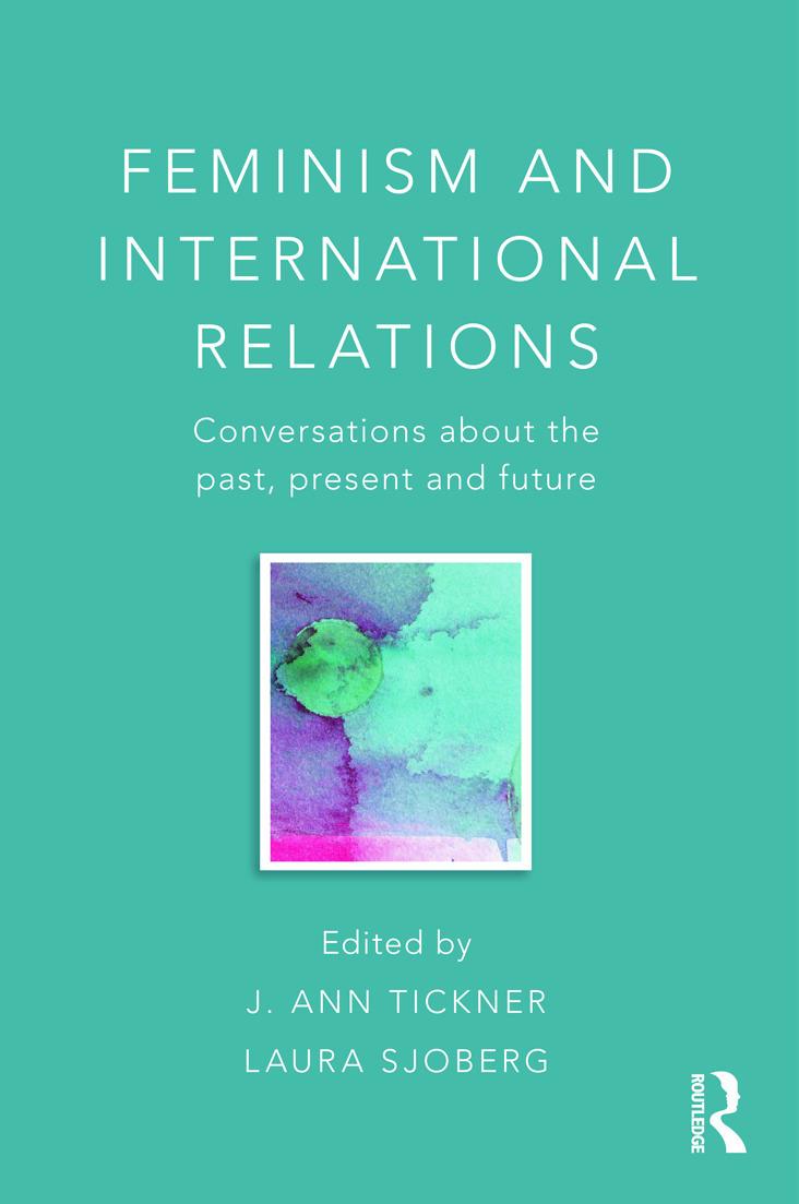 J. Ann Tickner ile Lauora Sjoberg editörlüğünde bir kitap. Fmenizm ve Uluslararası İlişkiler. .jpg J. Ann Tickner ile Lauora Sjoberg editörlüğünde bir kitap. Fmenizm ve Uluslararası İlişkiler. .jpg