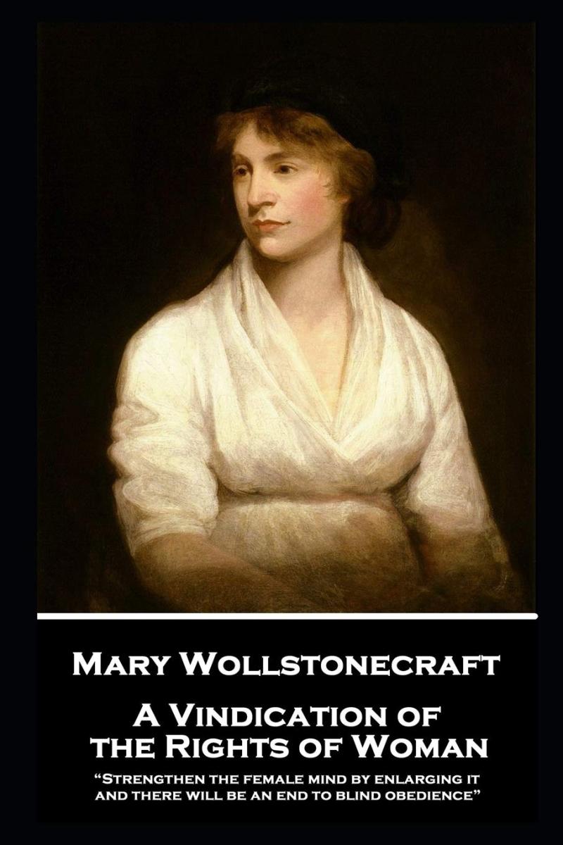 lk proto-feminist sayılan Mary Wollstonecrafat, 1792'de kadın haklarını gerekçelendiren kitabı yazmıştı. .jpg lk proto-feminist sayılan Mary Wollstonecrafat, 1792'de kadın haklarını gerekçelendiren kitabı yazmıştı. .jpg