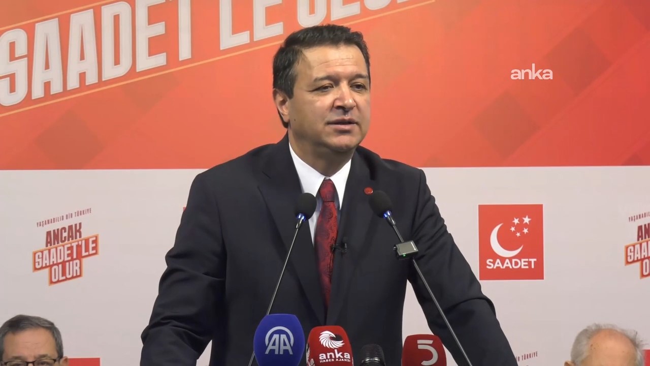 Saadet Partisi Genel Başkanı Arıkan: Parçaları bir araya getirdiğimizde seçim çok uzak değil