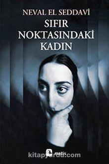 Dr. N. El Saadawi'nin Türkçe yayınlanmış eseri.jpg