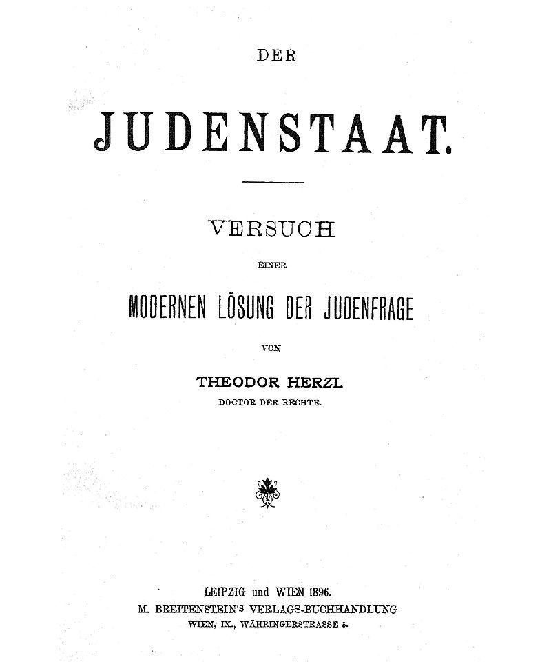 T. Herzl'un Yahudi Devleti'nin inşası hakkındaki plan ve düşüncelerini içeren Almanca kitap-Der Judenstat (Yahudi Devleti ) başlığıyla yayınland.jpg