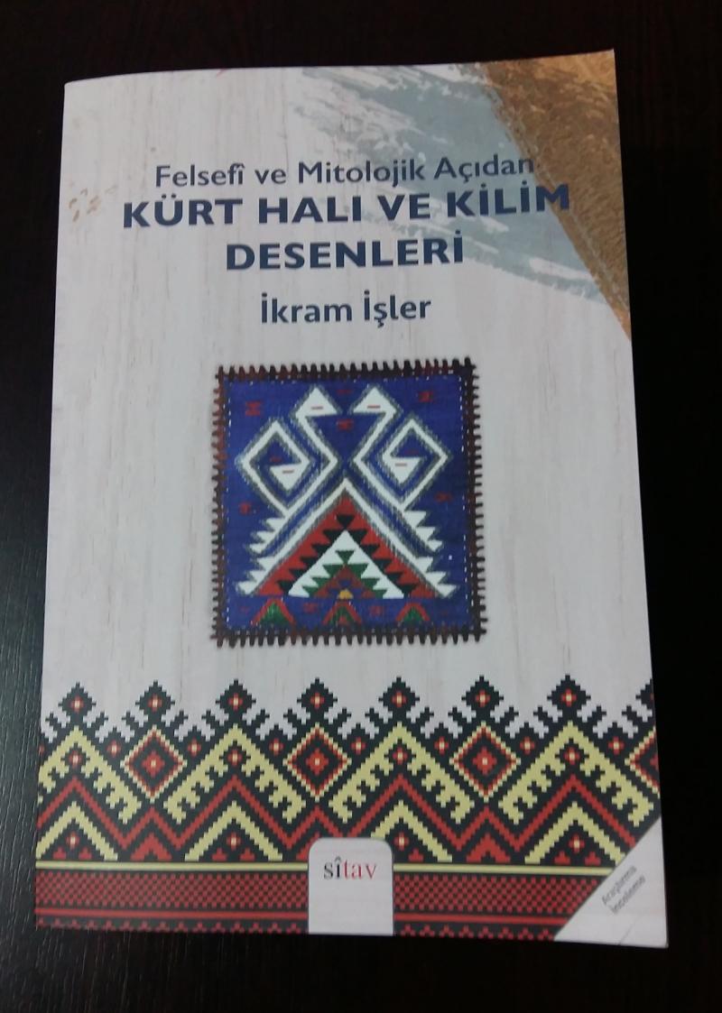 Felsefi ve Mitolojik Açıdan Kürt Halı ve Kilimleri” kitabı çıktı (1).jpg