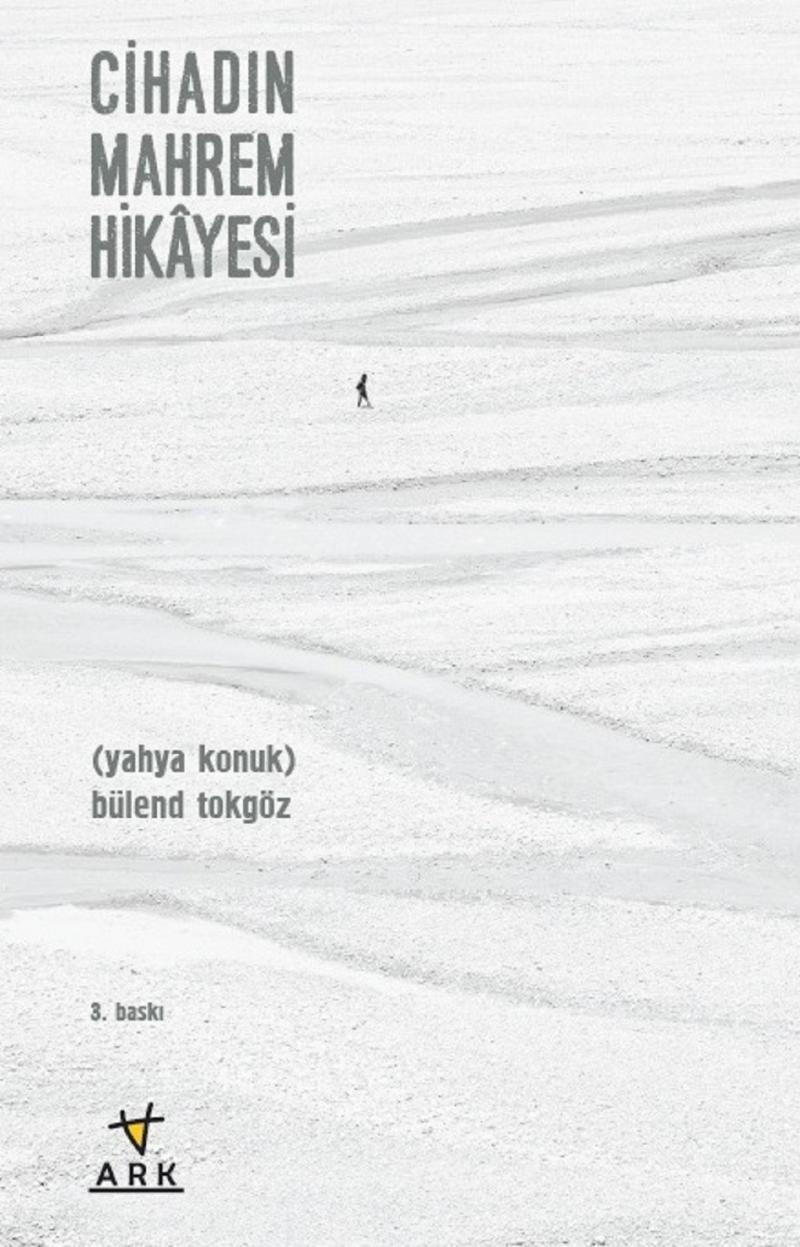 CİHADIN MAHREM HİKAYESİ-BÜLENT TOKGÖZ KİTABI.jpg