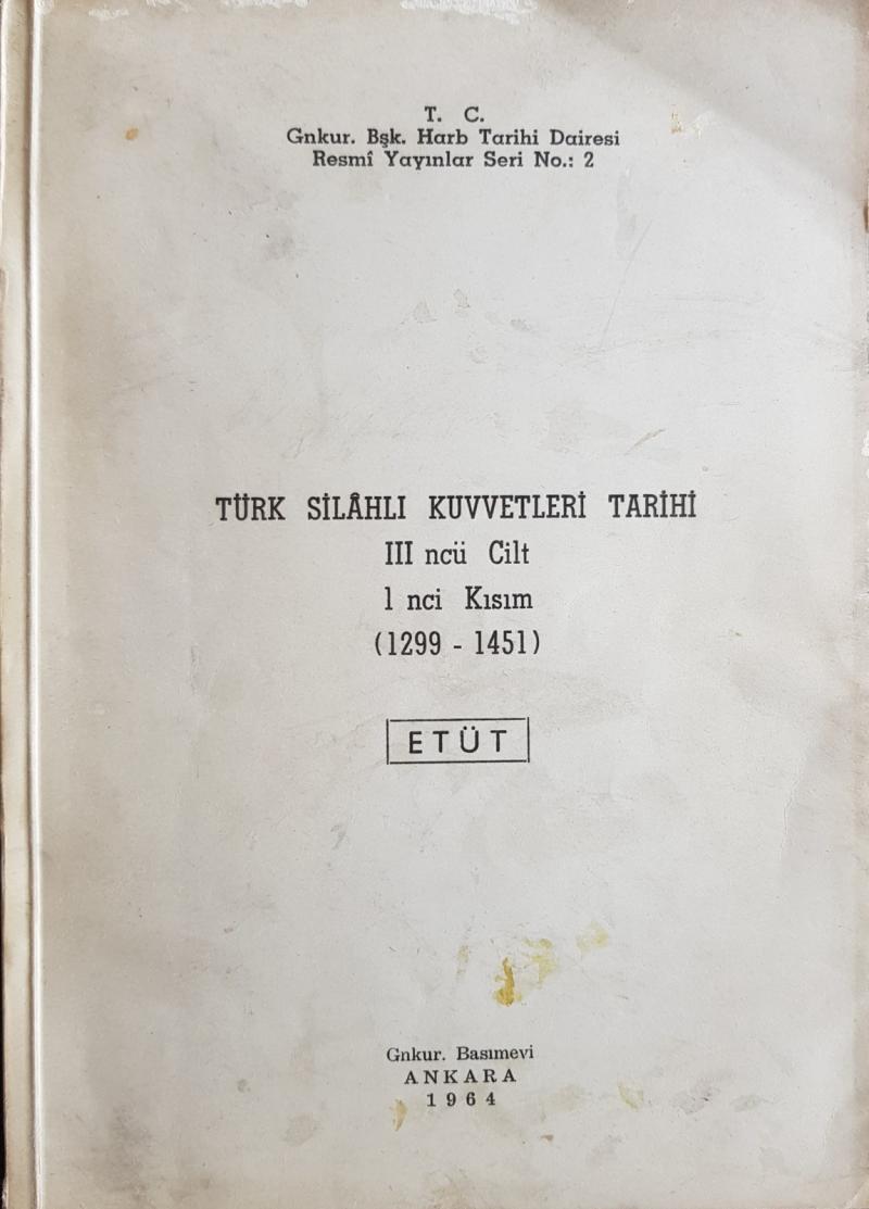 Resmi Askeri Tarihe Duyulan İhtiyacın Artması Üzerine Daha Eski Tarih Dönemlerini İnceleyen Kitaplar da Yayınlandı.jpg