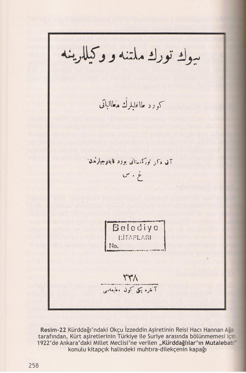 Kürt aşiretlerinin Suriye ile Türkiye arasında bölünmemesi için Kürtdağı bölgesindeki Okçu Aşireti Reisi'nin Millet Meclisi'ne1922'de sunduğu .jpg