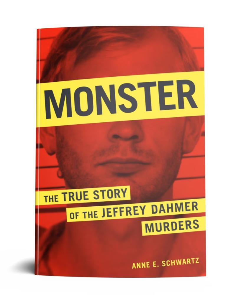 Monster: The True Story of Jeffrey Dahmer’s Murders