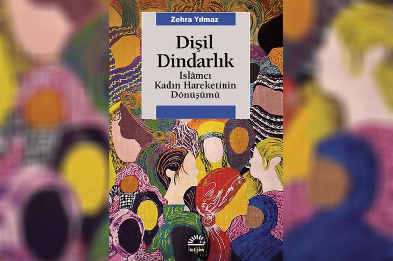 Zehra Yılmaz'ın İslami feminizme ilişkin doktora tezini içeren kitap.jpg