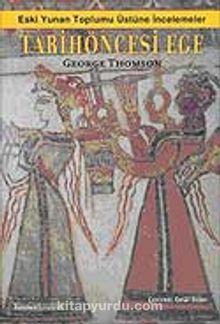 George Thomson. Tarihi Öncesi Ege.jpg