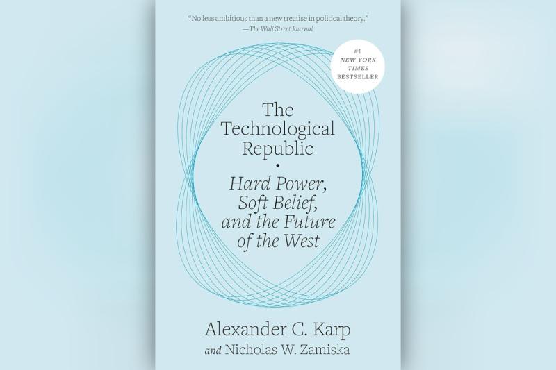 Alex Karp, Nicholas W. Zamiska ile birlikte Şubat 2025'te yayımladığı The Technological Republic başlıklı kitap