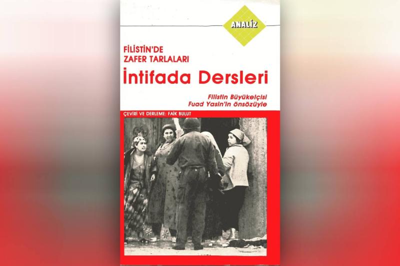 Faik Bulut'un Filistin İntifadası hakkındaki kitabın ilk baskısı