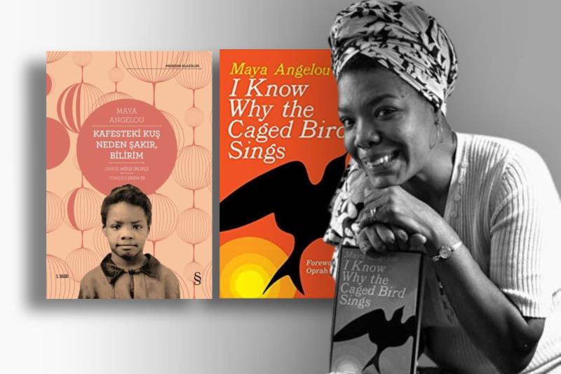Maya Angelou, edebiyat dünyasında çığır açan ünlü eseri "I Know Why the Caged Bird Sings" (Kafesteki Kuş Neden Şakır, Bilirim) ile birlikte / Kolaj: Independent Türkçe