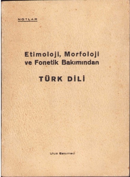 Etimoloji, Morfoloji ve Fonetik Bakımından Türk Dili.jpg