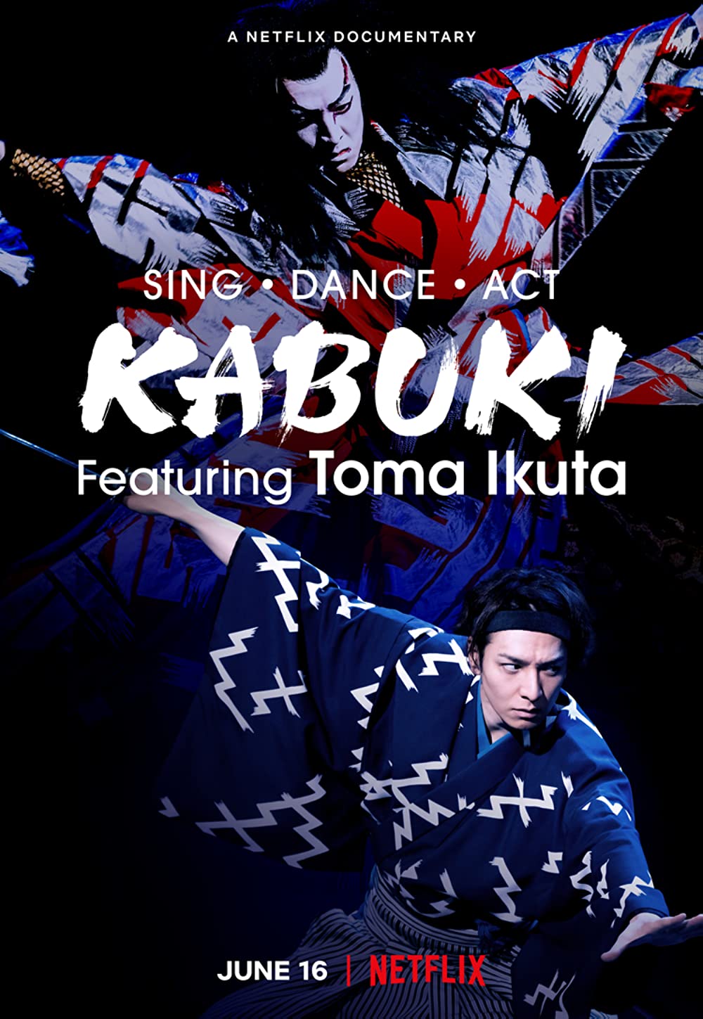 Sing, Dance, Act Kabuki featuring Toma Ikuta.jpg