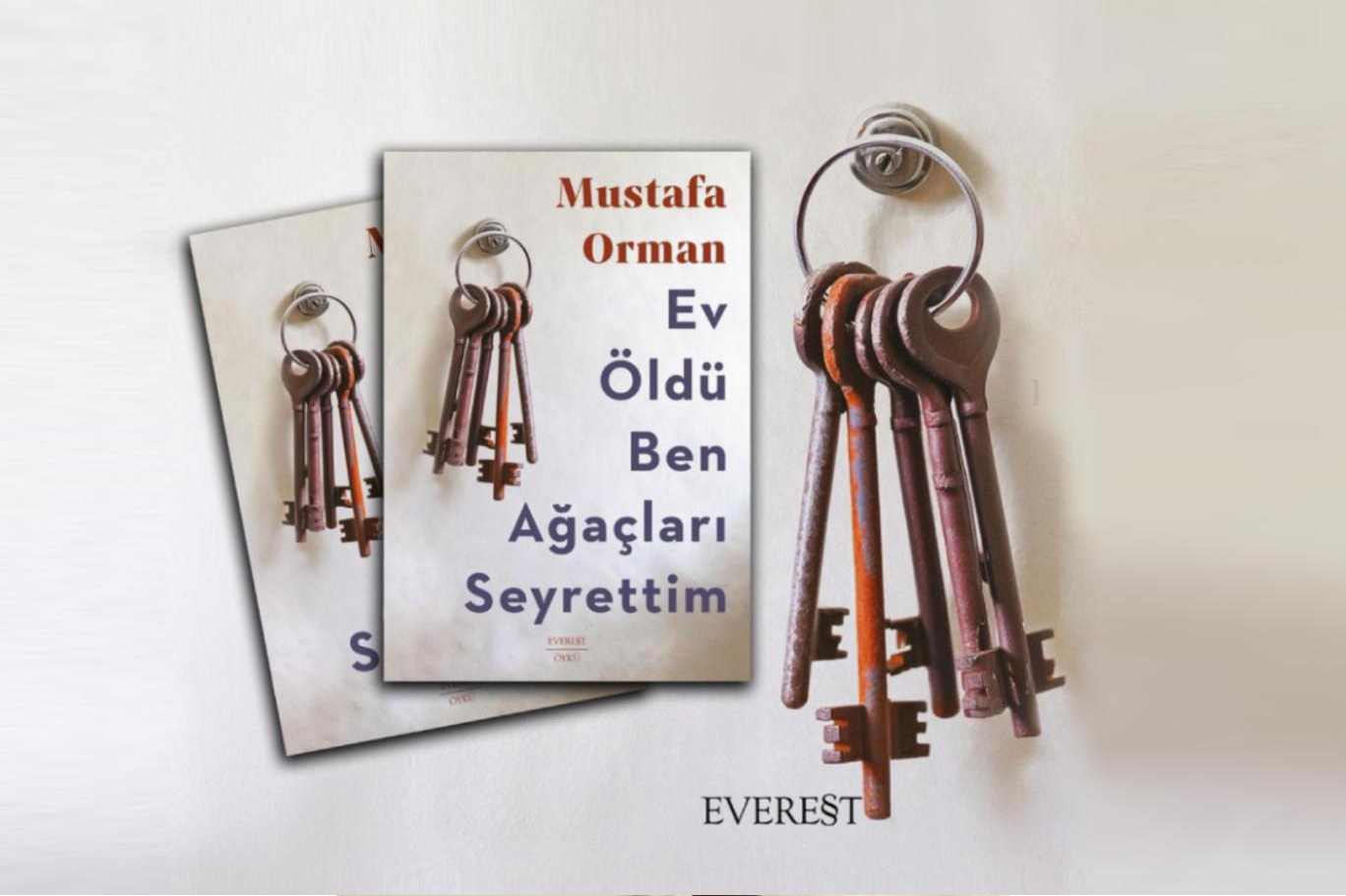 Ev Öldü Ben Ağaçları Seyrettim